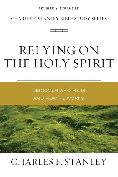 Charles F. Stanley | The Relying On The Holy Spirit | Taschenbuch | Englisch-image