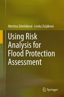 Martina Zele¿áKová (U. A.) | Using Risk Analysis For Flood Protection Assessment