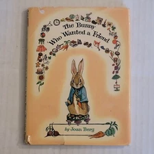 The Bunny Who Wanted A Friend Childrens Book By Joan Bery 1966 Golden Press HC