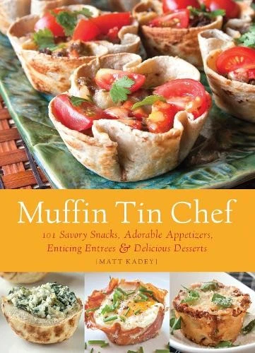 Matt Kadey Muffin Tin Chef (Paperback)