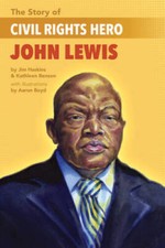 The Story of Civil Rights Hero John Lewis - Paperback - VERY GOOD