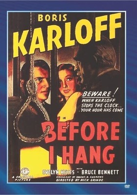 Before I Hang (DVD) Ben Taggart Boris Karloff Bruce Bennett Edward Van Sloan