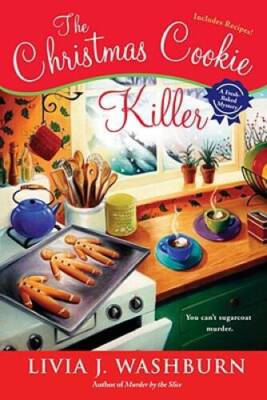 The Christmas Cookie Killer: A Fresh-Baked Mystery - Paperback - GOOD