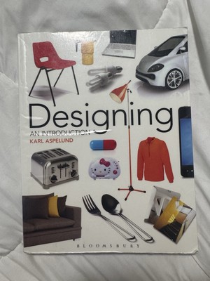 Designing : An Introduction by Karl Aspelund (2014, Trade Paperback)