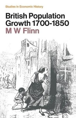 British Population Growth, 1700-1850 (MacMilla... by Flinn, Michael W. Paperback