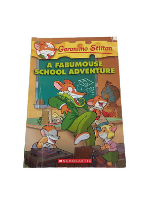 Geronimo Stilton, A Fabumouse School Adventure by Elisabetta Dami, (B148