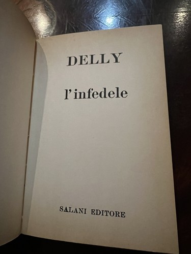 DELLY - L'infedele - Salani Editore - romanzi della rosa 1973 - 第 7/11 張圖片