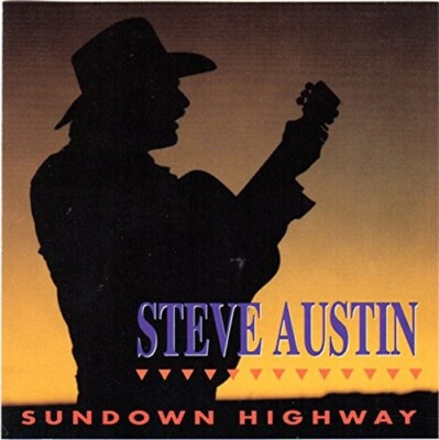 Steve Austin - Sundown Highway  CD