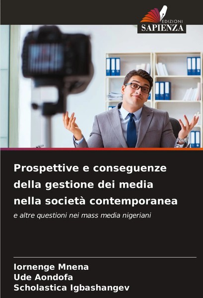 Iornenge Mnena (U. A.) | Prospettive E Conseguenze Della Gestione Dei Media...-image