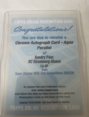 2025 - 2026 Topps Chrome UCC Aqua RC Auto Kendry Paez Redemption Strasbourg
