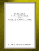 Mystics Dictionary Of Spirit Language LPE Ken Ludden Taschenbuch Englisch 2012
