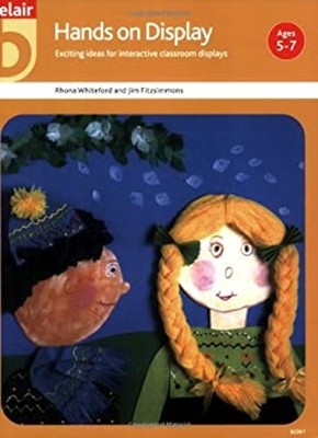 Hands on Display : Interactive Classroom Displays with Children f