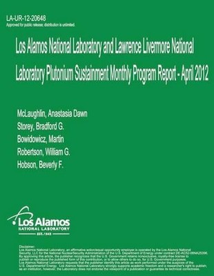 Los Alamos National Laboratory and Lawrence Livermore National Laboratory Pluton