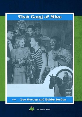 That Gang of Mine (DVD) Joyce Bryant Clarence Muse Dave O'Brien David Gorcey