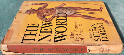 The New World The First Pictures Of America Stefan Lorant 1965