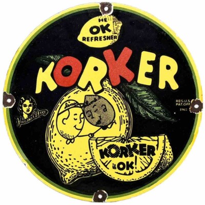 VINTAGE DRINK KORKER PORCELAIN SIGN SODA POP GAS OIL 7UP PEPSI COCA COLA DEW