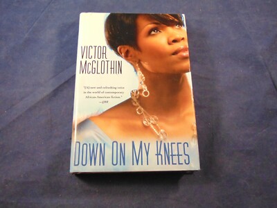 Down on My Knees by Victor McGlothin Hardback book with dust jacket