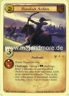 A Game of Thrones LCG - 1x Horseback Archers  #015 - Queen of Dragons