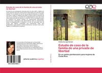 Cinthia Carvajal AlemáN | Estudio De Caso De La Familia De Una Privada De...