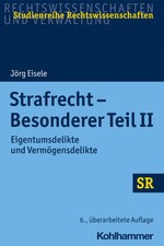 Strafrecht - Besonderer Teil II | Eigentumsde...