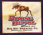 Vintage Big Sky Brewing Moose Drool Brown Ale Metal Tin Bar Pub Sign 16×13 Nice!