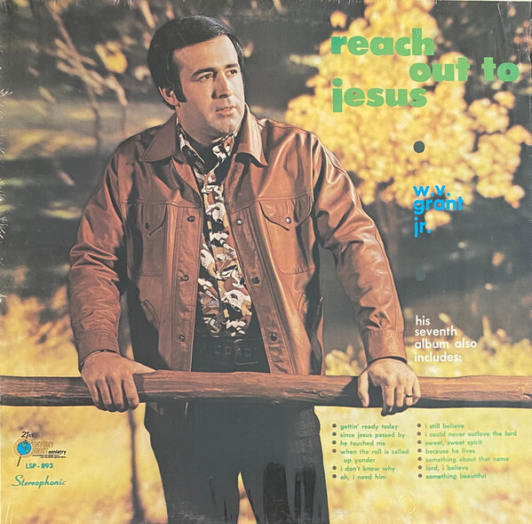 W.V. Grant, Jr. - Reach Out To Jesus 0 LP, Album 21st Century