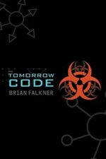 The Tomorrow Code by Brian Falkner: Used