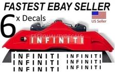 6 x Brake Caliper Decal for INFINITI sticker - High Temp -Color Options- FAST