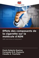 Paulo Roberto Queiroz (U. A.) | Effets Des Composants De La Cigarette Sur La...
