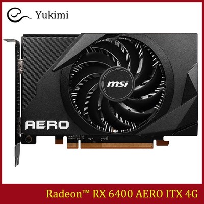 中古　MSI Radeon RX 6400 AERO ITX 4G FOR MSI Radeon RX 6400 AERO ITX 4G DisplayPort GDDR6 Video