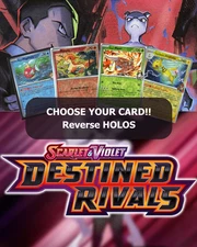 Pokemon Destined Rivals: Choose Your Card! Holo/Reverse Holo NM Cards