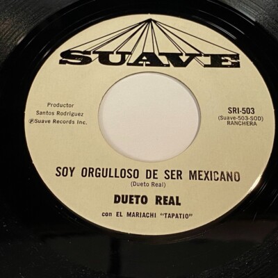 Dueto Real: Soy Orgulloso De Ser Mexicano / Corrido De Juan Baeza 45 - Ranchera