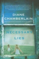 Necessary Lies: A Novel - Hardcover By Chamberlain, Diane - GOOD