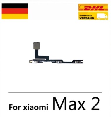Xiaomi Mi Max 2 Power & Lautstärke Flexkabel  Volume Button Flex Top Qualität 