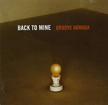 Back to Mine von Groove Armada | CD | Zustand gut