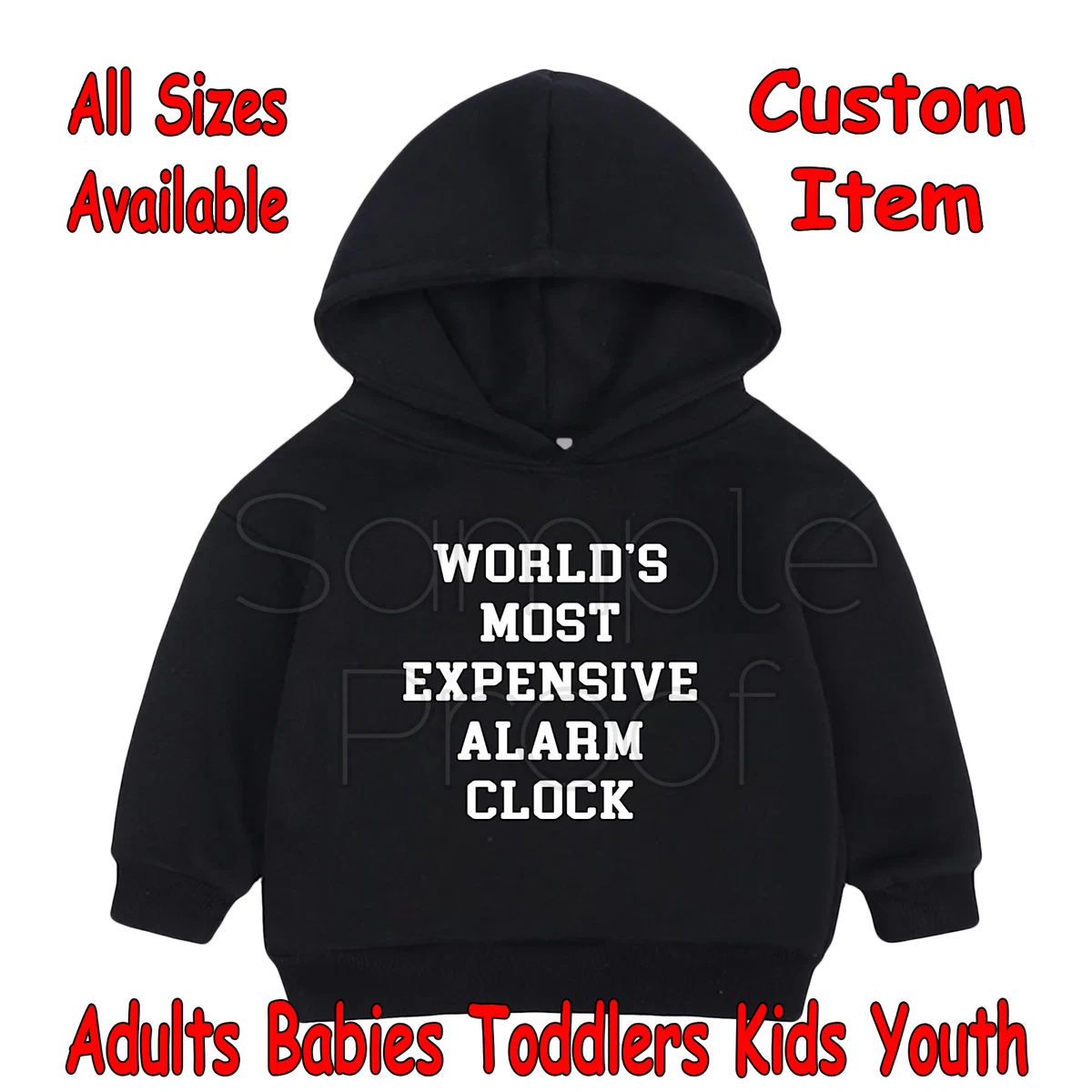 Baby Hoodie Worlds Most Expensive Alarm Clock Funny Birthday All