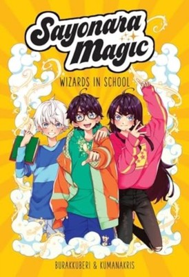SAYONARA MAGIC WIZARDS IN SCHOOL by MORA, AMELIA Paperback Self Help Business