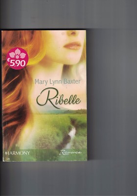 RIBELLE - M.L.BAXTER - 2007