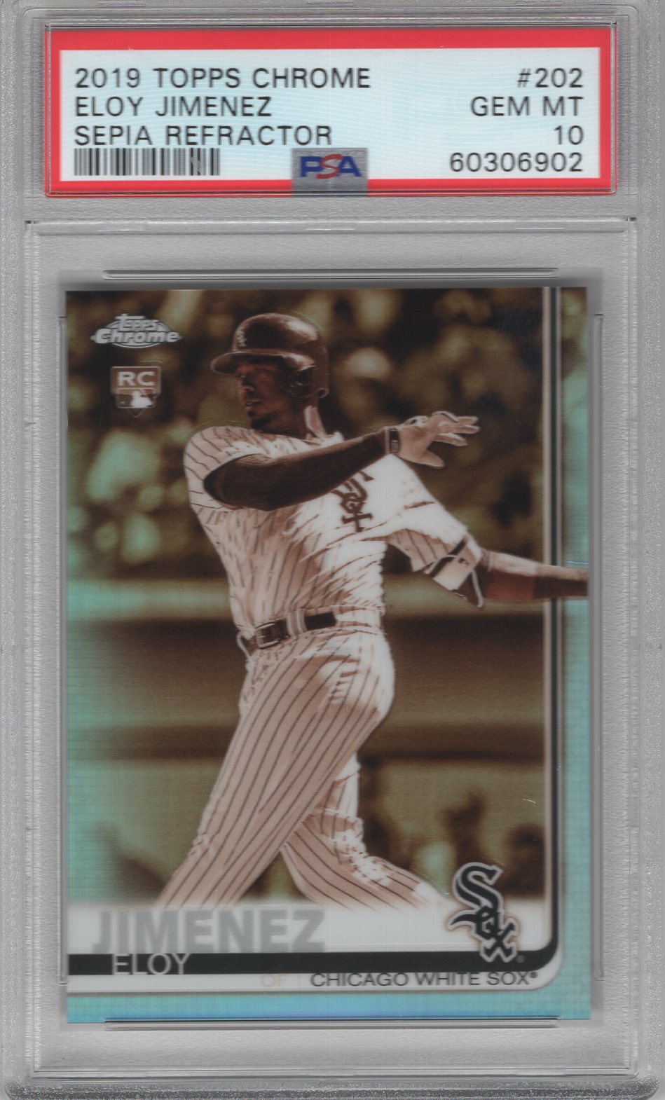 ELOY JIMENEZ 2019 TOPPS CHROME SEPIA REFRACTOR ROOKIE RC #202 PSA 10 *WHITE SOX*