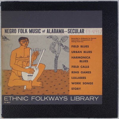 NEGRO FOLK MUSIC OF ALABAMA: Secular Blues US Folkways DG w/ Book LP