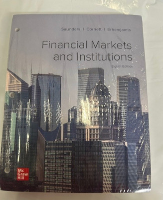 LOOSE-LEAF FOR FINANCIAL MARKETS AND INSTITUTIONS by Saunders 8th Edition