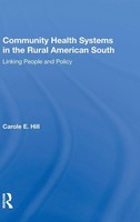 Community Health Systems In The Rural American South | Linking People And Policy