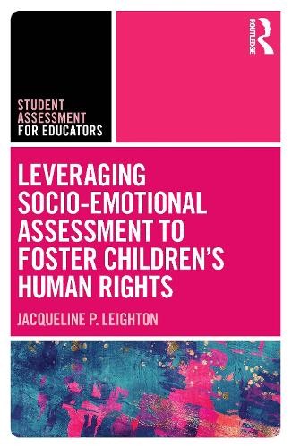 Leveraging Socio-Emotional Assessment to Foster Childrens Hu... - 9780367715984