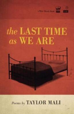 The Last Time As We Are - Paperback By Mali, Taylor - GOOD
