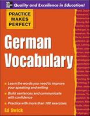 Praxis Makes Perfect: Deutsche Wörterbuch Perfekt Edward Swick