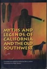Myths and Legends of California and the Old Southwest ; by Judson - Paperback