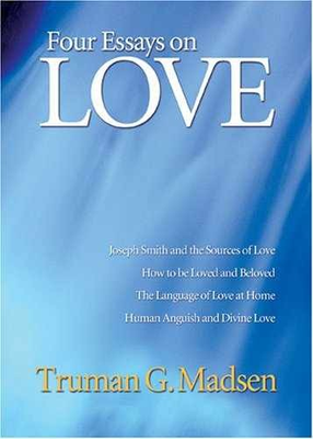 #ad Four Essays on Love Paperback by Truman G. Madsen Good $6.28