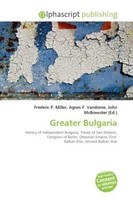 Frederic P. Miller (U. A.) | Greater Bulgaria | Taschenbuch | Englisch (2026)