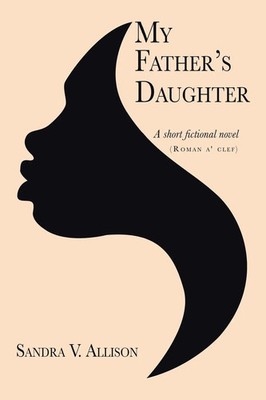 Sandra V. Allison | My Father's Daughter | Taschenbuch | Englisch (2020)