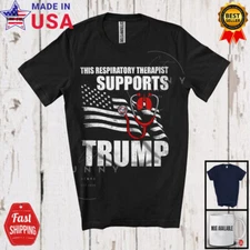 This Respiratory Therapist Supports T.r.u.m.p; Vote Election President T-Shirt